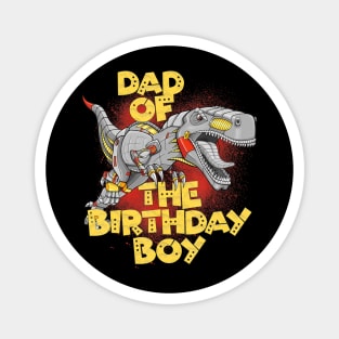 Dad Birthday Boy Dinosaur Robot Cyborg T-Rex Matching Magnet